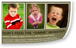 speaking program by Dawn Billings: DON´T FEED THE "GIMME" MONSTER