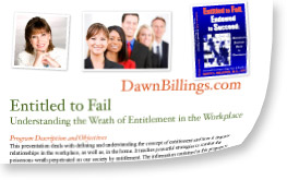 speaking program by Dawn Billings: Wrath of Entitlement Program