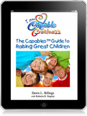 The Capables™ Guide to Raising GREATT Chidren