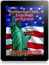 Entitled to Fail, Endowed to Succeed