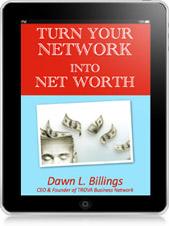 Turn Your Network into Net Worth