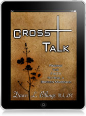 Cross Talk: Finding the Faith to Heal a Broken Marriage